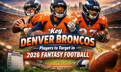 Key Denver Broncos Players to Target in 2026 Fantasy Football